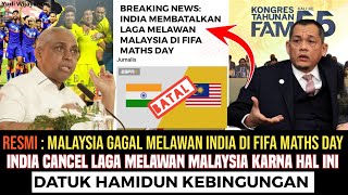 Breaking News MALAYSIA BATAL LAWAN INDIA DI FIFA MATHS DAY KETUA FAM MAKIN MALU DENGAN INDONESIA [upl. by Cynar60]