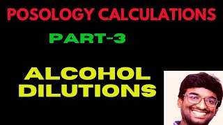 METROLOGY amp POSOLOGY CALCULATIONS  PART 3  ALCOHOL DILUTIONS  MHSRB PHARMACIST  RRB PHARMACIST [upl. by Reldnahc354]