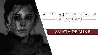 A Plague Tale Innocence  Amicia De Rune [upl. by Naesad]