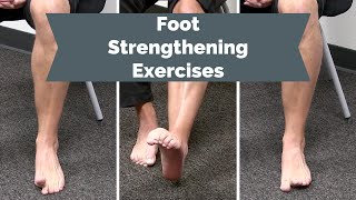 Foot Strengthening Exercises [upl. by Eeliab]