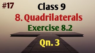 Class 9 Quadrilaterals Ex82 Qn3 Smart Maths [upl. by Henarat]