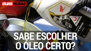 COMO ESCOLHER O ÓLEO CERTO PARA SUA MOTO [upl. by Rosenquist320]