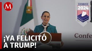 Claudia Sheinbaum felicita a Donald Trump por su triunfo en las elecciones de Estados Unidos [upl. by Anaet]