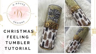 Christmas Feeling Epoxy Tumbler Tutorial [upl. by Elwee]