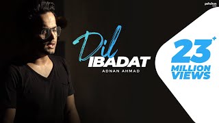 Dil Ibadat  Unplugged Cover  Adnan Ahmad  Tum Mile  KK  Emraan Hashmi [upl. by Emelin]