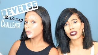 Reverse Makeup Challenge With Latoya Forever [upl. by Nivrag]