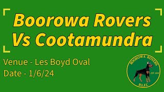 2024 Round 7  Boorowa Rovers vs Cootamundra [upl. by Ailet717]