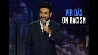 Vir Das  StandUp Comedy  Indians are Racistish [upl. by Ttiwed]