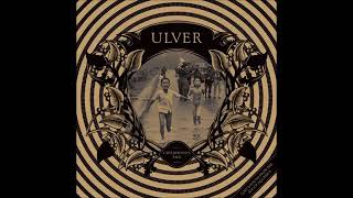 Ulver Childhoods End album [upl. by Reffotsirk]