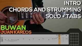 Juan Karlos  Buwan Guitar Tutorial INTRO SOLO CHORDS AND STRUMMING  TABS [upl. by Ahsatniuq]