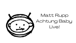 Achtung Baby Live for real this time Livestream 1042024 [upl. by Attenehs]