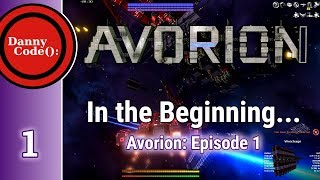 Avorion Ep 1 In the Beginning  GameplayPlaythroughTutorial [upl. by Delaryd43]