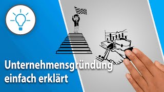 Unternehmensgründung einfach erklärt explain it simple  Erklärvideo [upl. by Southworth]