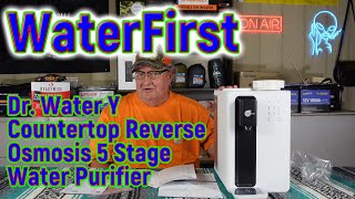 WaterFirst Dr Y Countertop Reverse Osmosis Water Purifier Review [upl. by Canning]