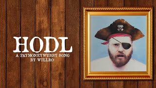 willro  HODL a paymoneywubby song [upl. by Htebasil]