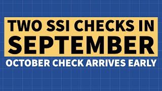 Two SSI Checks in September – October Payment Arrives Early [upl. by Myrtia213]