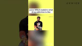 Juice WRLD explains what drug addiction is like RIP Juice shorts [upl. by Samanthia]