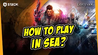 How to Install and Play LOST ARK in South East Asia SEA  Bypass Region Lock [upl. by Reniti]