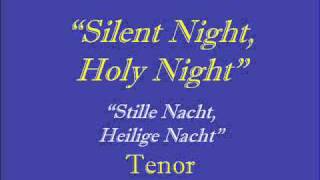 Silent Night  Tenorwmv [upl. by Llednor]