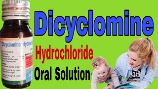 Dicyclomine Hydrochloride Oral solution IP Uses in Hindi [upl. by Attenol]