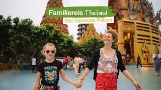 Familiereis Thailand  Sawadee Reizen [upl. by Robert]