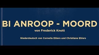 BI ANROOP  MOORD  Oldenburgisches Staatstheater [upl. by Smaoht464]