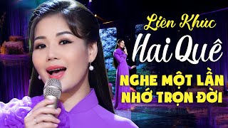 Hai Quê Dòng Sông Và Tiếng Hát  Đam San  LK Nhạc Trữ Tình Quê Hương Nghe MỘT LẦN Nhớ TRỌN ĐỜI [upl. by Nev885]