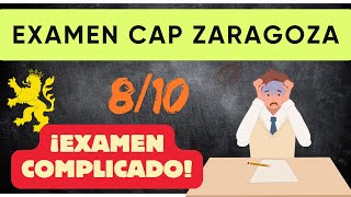 Examen CAP Zaragoza 2024 Último Examen disponible Resuelvo TODAS las preguntas CAProfesional [upl. by Dole]