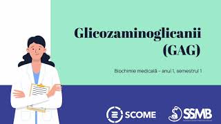 Glicozaminoglicanii  Sesiunile de Mentorat  Biochimie Anul 1 Semestrul 1 [upl. by Sylvan]