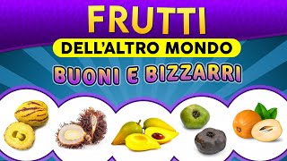 Frutti dellaltro mondo buoni e bizzarri ► Puntata 203 [upl. by Lolande]