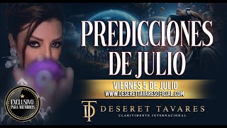 Predicciones del mes de julio 2024 I Exclusivo Miembros  Deseret Tavares [upl. by Enoyrt107]