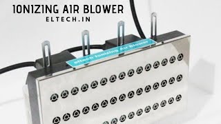 Eltech Ionizing Air Blower [upl. by Erland485]