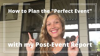 How to Plan a quotPerfectquot Event with a PostEvent Report [upl. by Ateuqirne]