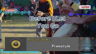 Before I Let Go  Freestyle Karaoke [upl. by Airednaxela399]