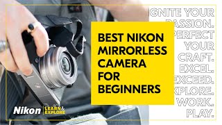 Best Nikon Mirrorless Camera for Beginners [upl. by Rori]