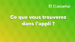 Classwise  Ce que vous trouverez dans l’appli [upl. by Anitirhc]