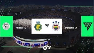 AL NASSR VS FENERBAHCE EA SPORTS FC 24 MOBILE GAMEPLAY [upl. by Aninep926]