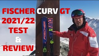 Fischer Curv GT 202122 Test and Review with Andy Rose from Snow Camps Europe [upl. by Amaleta]