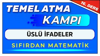 16 DERS  ÜSLÜ SAYILAR  TemelAtmaKampı [upl. by Lianna]