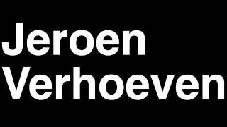 How to Pronounce Jeroen Verhoeven AFC Ajax Football Futbol Goal Penalty Kick Yellow Red Card Injury [upl. by Heringer856]