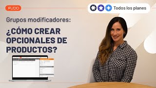 ¿Cómo crear opcionales de productos  Grupos Modificadores [upl. by Creigh204]