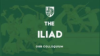 OGB Colloquium The Iliad Book 1 [upl. by Tanney]