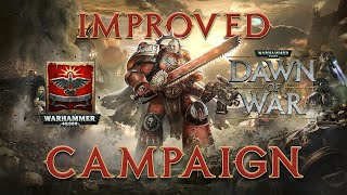 Dawn of War Improved Campaign Mod  Carry me to battle 2024  gameplay Part 2 Insane Difficulty [upl. by Germayne7]