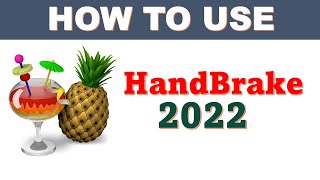 How To Use Handbrake Tutorial  The BEST Beginners Guide To Convert videos 2022 [upl. by Ailesor354]