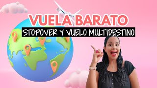 Truco para vuelos baratos 👉 Vuelos multidestino y stopover [upl. by Nosimaj146]