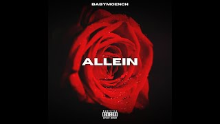 BABYMOENCH  ALLEIN OFFICIAL AUDIO [upl. by Assert202]