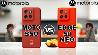 MOTOROLA MOTO S50 VS MOTOROLA EDGE 50 NEO COMPARISON ⚡tech Besttech793 [upl. by Xela]