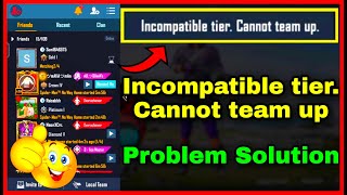 INCOMPATIBLE TIER CANNOT TEAM UP  FIXSOLVE INCOMPATIBLE TIER CANNOT TEAM UP PROBLEM IN BGMI  XGE [upl. by Ardnoet]