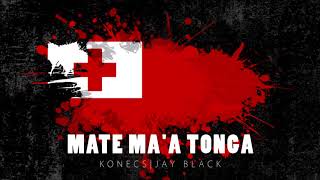 Konecs X Jay Black  Mate Maa Tonga [upl. by Weikert750]