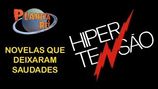 Novelas que deixaram saudades Hipertensão 1986 [upl. by Ecnaret]